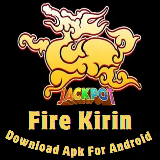 Download Fire Kirin APK For Android Apkpure Latest Version 1 Download Fire Kirin Apk For Android Latest Version Apkpure