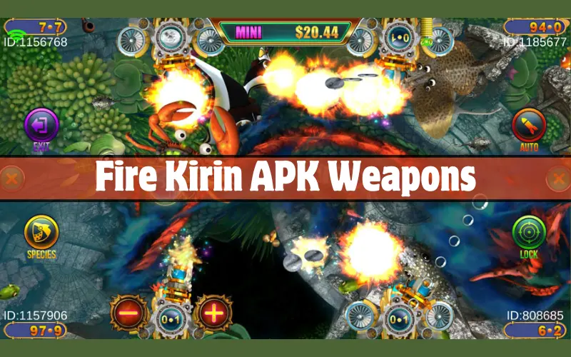 Fire Kirin APK Weapons